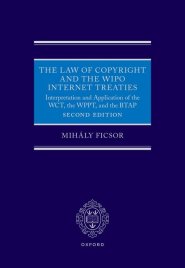 The Law of Copyright and the WIPO Internet Treaties