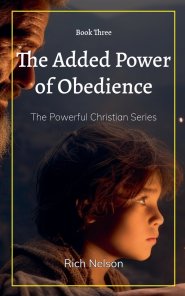 The Added Power of Obedience