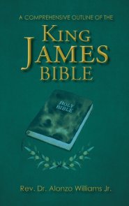 A Comprehensive Outline of the King James Bible