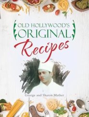 Old Hollywood's Original Recipes