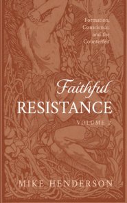 Faithful Resistance, Volume 2