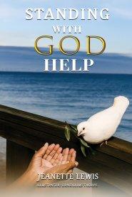 Standing with God Help
