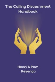 The Calling Discernment Handbook