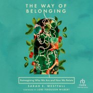 The Way of Belonging