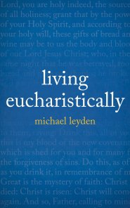 Living Eucharistically