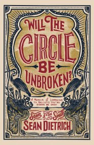 Will the Circle Be Unbroken?