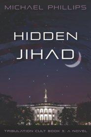 Hidden Jihad: A Novel Volume 3