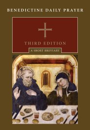 Benedictine Daily Prayer, Third Edition