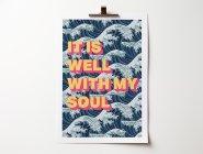 It is well with my soul A4 Poster