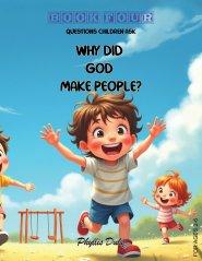 Why Did God Make People?