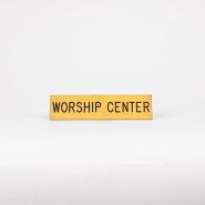 Sign Engraved Worship Center Adhesive Back Gold