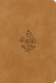 ESV Large Print Value Compact Bible (TruTone, Nubuck Caramel, Wildflower Design)