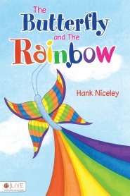 The Butterfly and The Rainbow