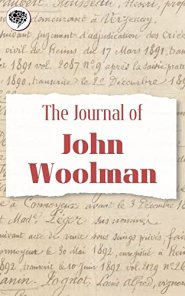The Journal Of John Woolman