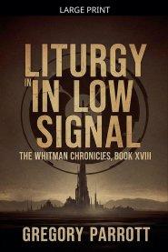 Liturgy in Low Signal