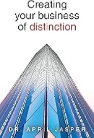 Creating your business of distinction