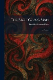 The Rich Young Man: A Fantasy
