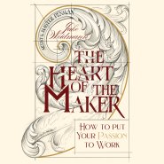 Heart of the Maker