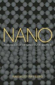 Nano: Technology of Mind over Matter
