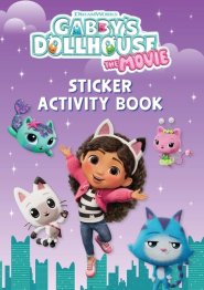Dreamworks Gabby\'s Dollhouse: The Movie Sticker Activity Book