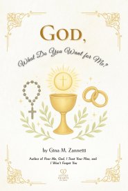 God, What Do You Want for Me? (6x9)