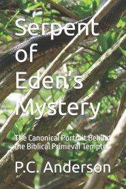 Serpent of Eden's Mystery: The Canonical Portrait Behind the Biblical Primeval Tempter
