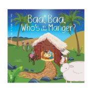 Baa, Baa Who's in the Manger? - Christmas Board Book