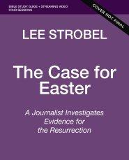 The Case for Easter Bible Study Guide + Streaming Video, Updated Edition