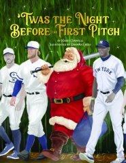 Twas the Night Before the First Pitch
