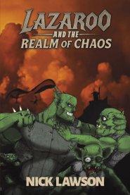 Lazaroo And The Realm Of Chaos