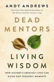 Dead Mentors, Living Wisdom
