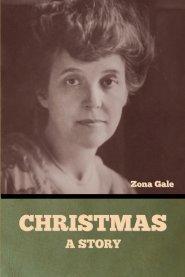 Christmas: A Story