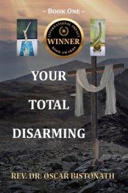 Your Total Disarming: Book One