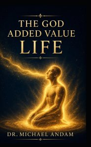 The  God Added Value   Life