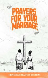 Prayers For Your Marriage