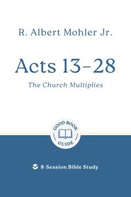 Acts 13 – 28: The Church Multiplies