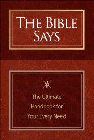 The Bible Says