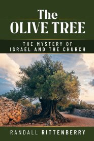 The Olive Tree: The Mystery of Israel and the Church