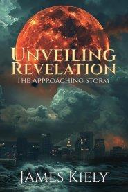 Unveiling Revelation: The Approaching Storm