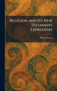 Religion and Its New Testament Expression