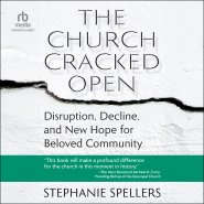 The Church Cracked Open