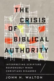 The Crisis of Biblical Authority