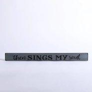 Then Sings My Soul Engraved Wood Sign