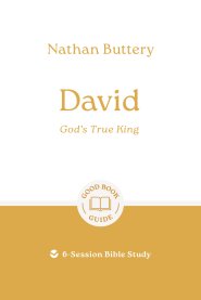 David: God's True King