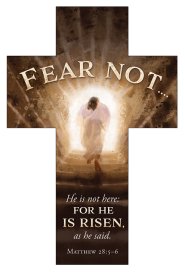 Bookmark-Fear Not/Easter (Matthew 28:5-6  KJV) (Die-Cut Cross) (Pack Of 25)