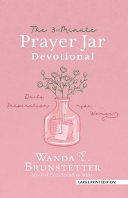 The 3-Minute Prayer Jar Devotional: Daily Inspiration for Women