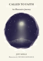 Called To Faith: An Illustrative Journey