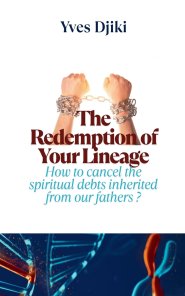 The Redemption of Your Lineage