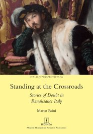 Standing at the Crossroads: Stories of Doubt in Renaissance Italy