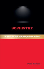 Sophistry: A Note on the Philosophical School